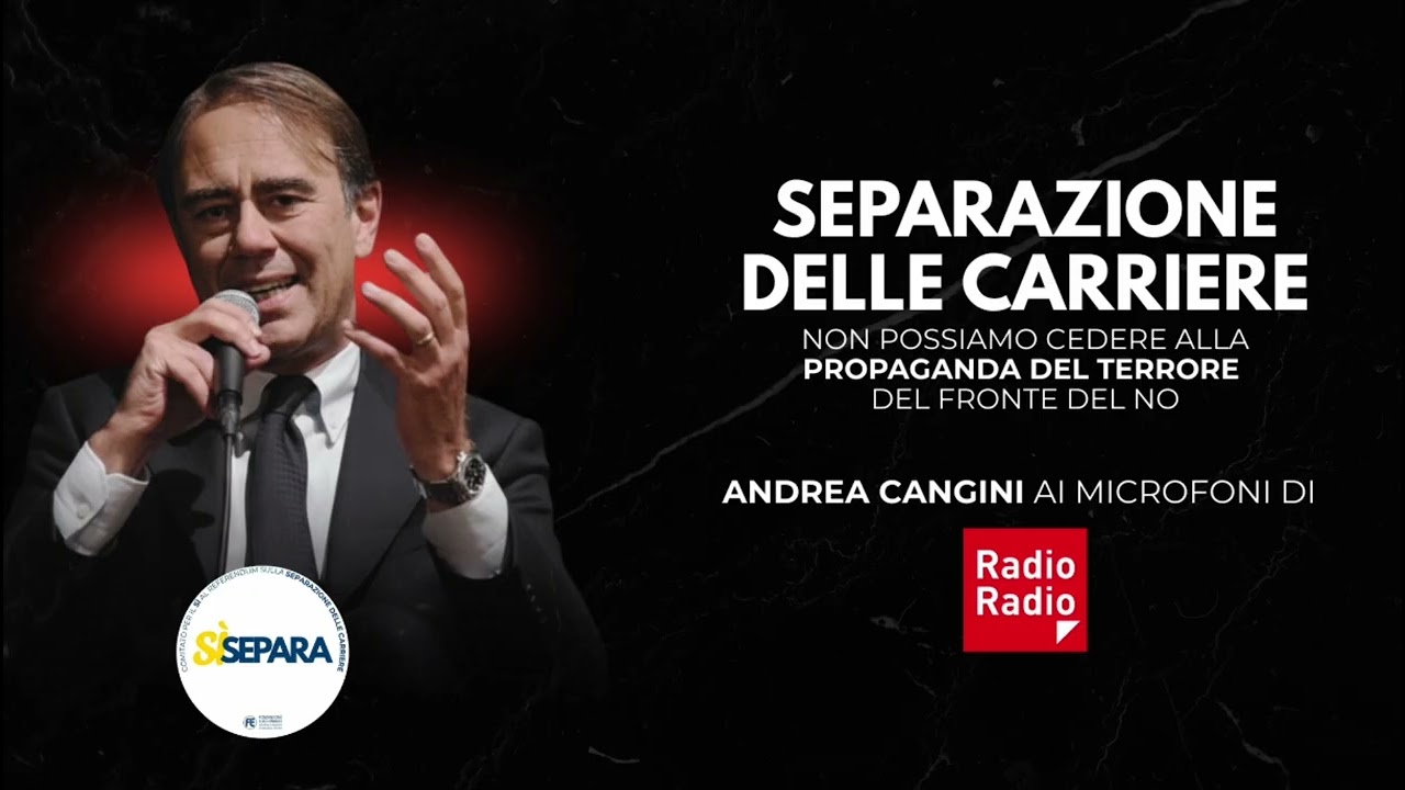 #SìSepara - Andrea Cangini spiega le ragioni del sì alla Separazione delle Carriere a Radio Radio