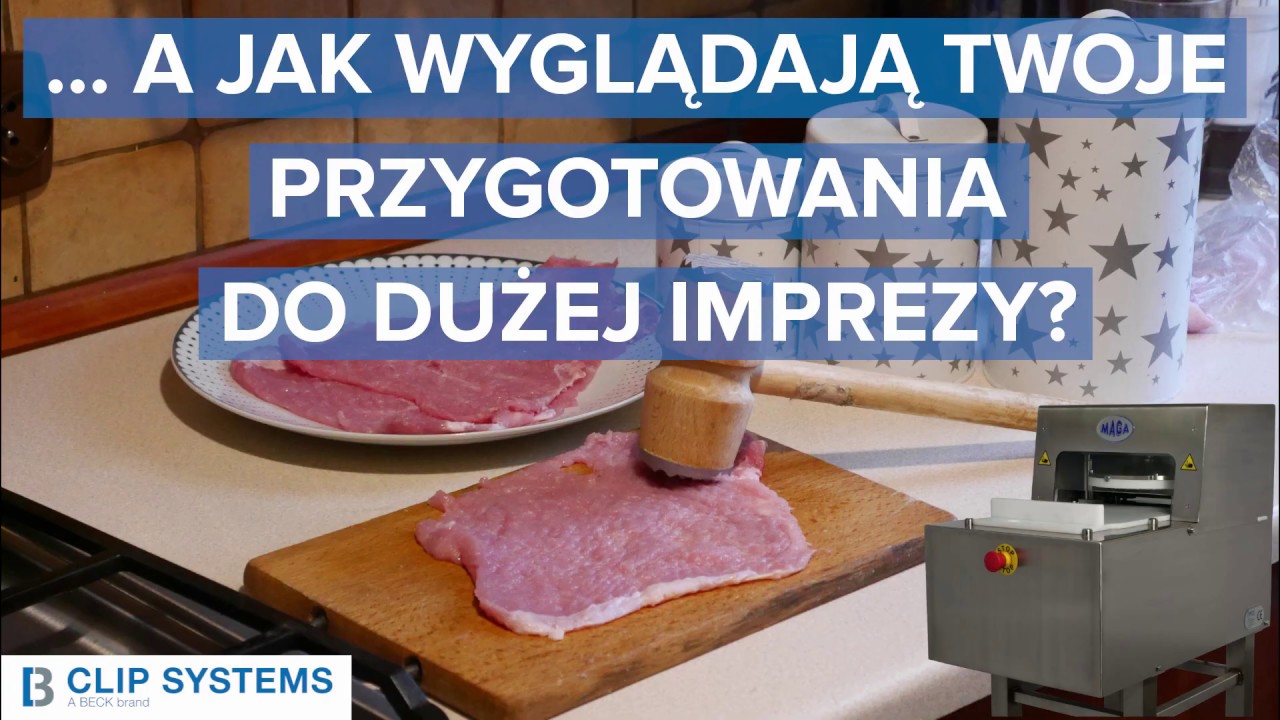 Przygotowania do dużej imprezy_ Kotleciarka MAGA___BECK Clip Systems