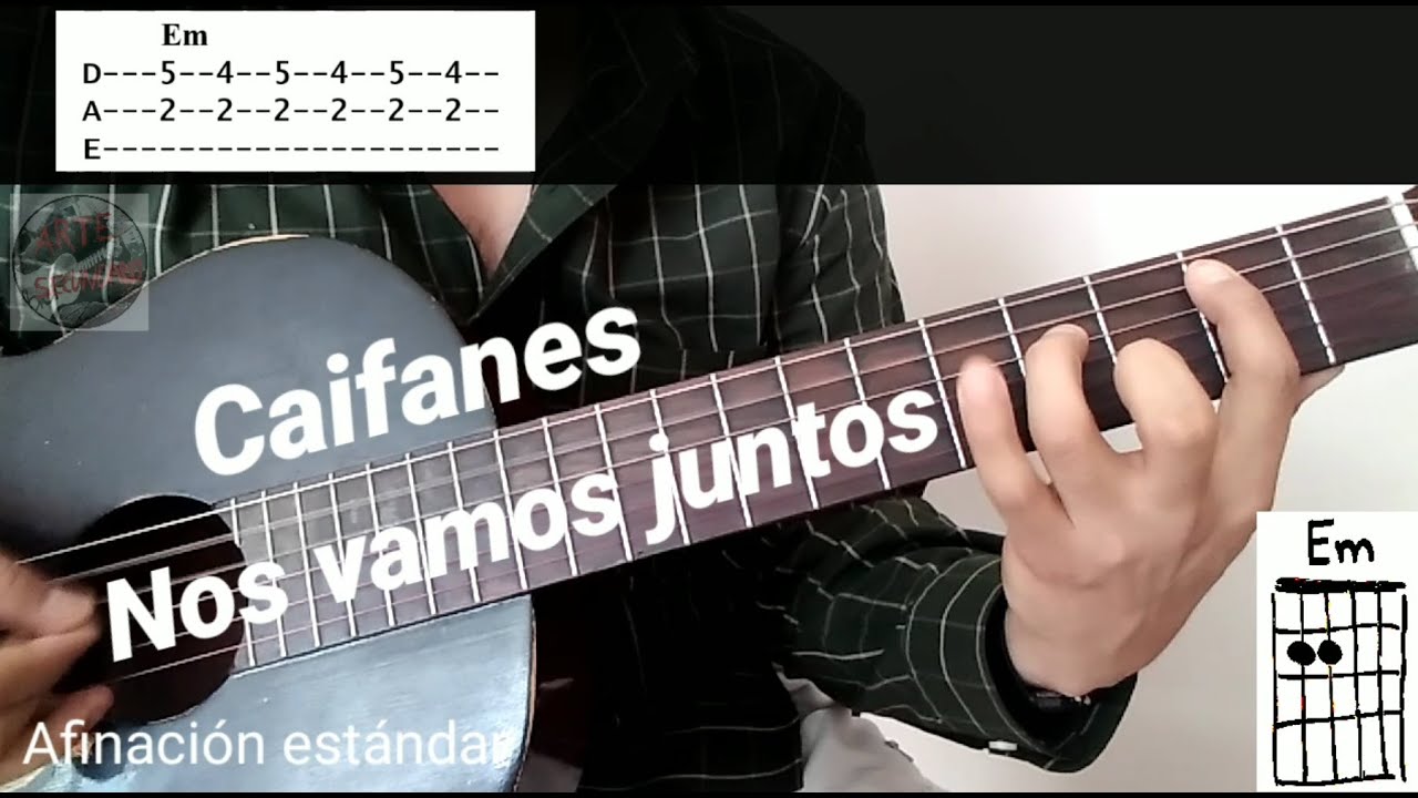 Nos vamos juntos Caifanes cover (como tocar) guitarra acordes y letra
