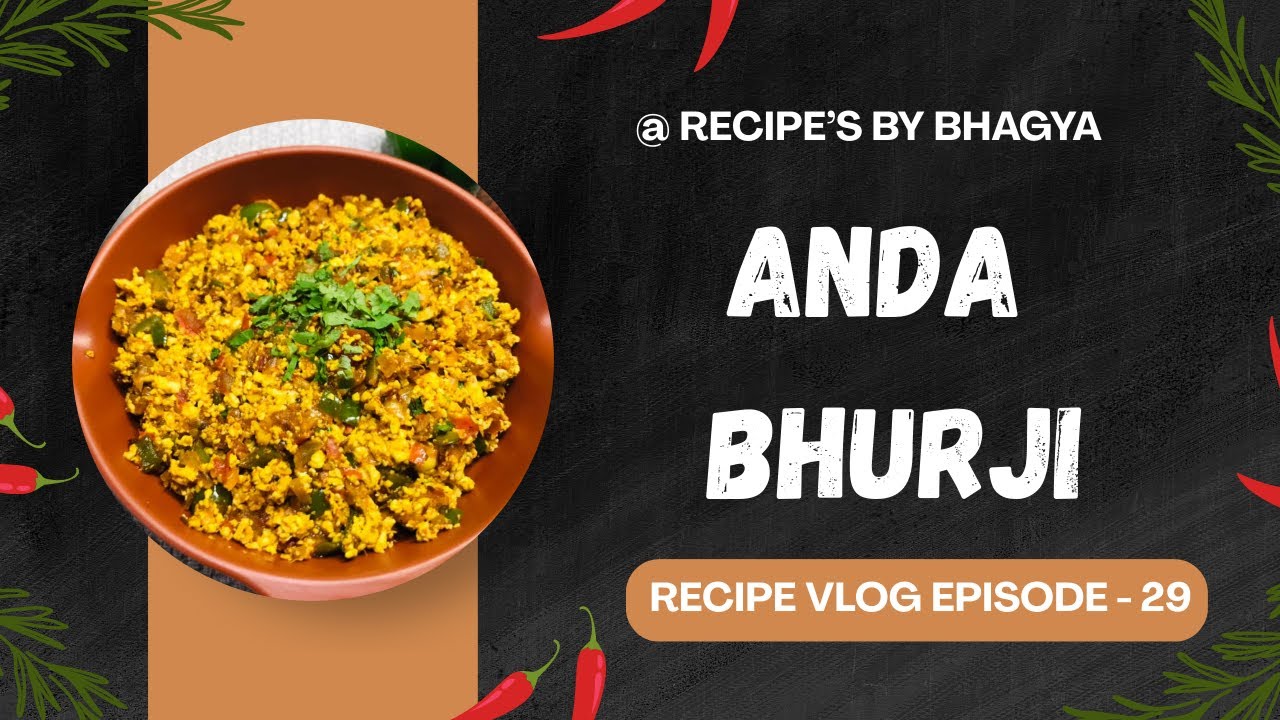 #recipeoftheday  #vlog  EPISODE   29 - ANDA BHURJI ( EGG BHURJI / SCRAMBLED EGG)