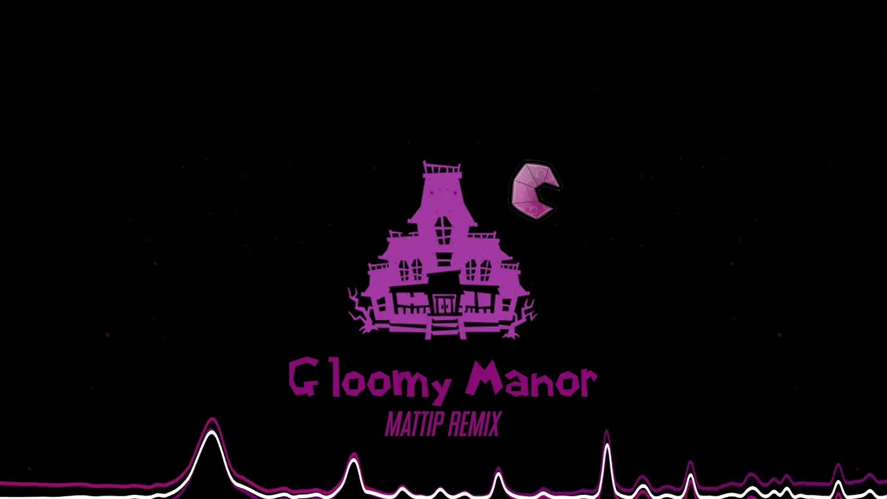 Gloomy Manor | Luigi's Mansion 2: Dark Moon (Mattip Remix)
