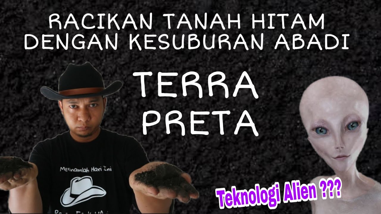 Kesuburan Yang Abadi, Rahasia bahan Terra Preta di bongkar disini!!!