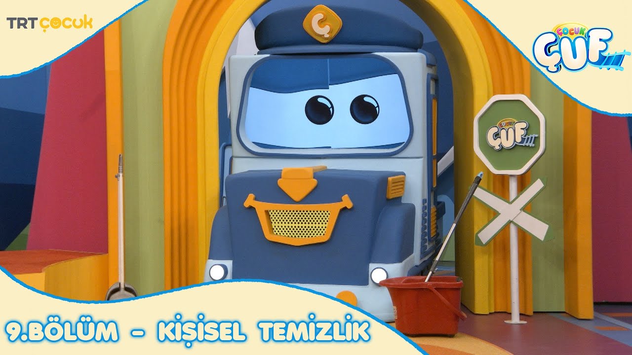 Çocukçuf | 9.Bölüm | Kişisel Temizlik