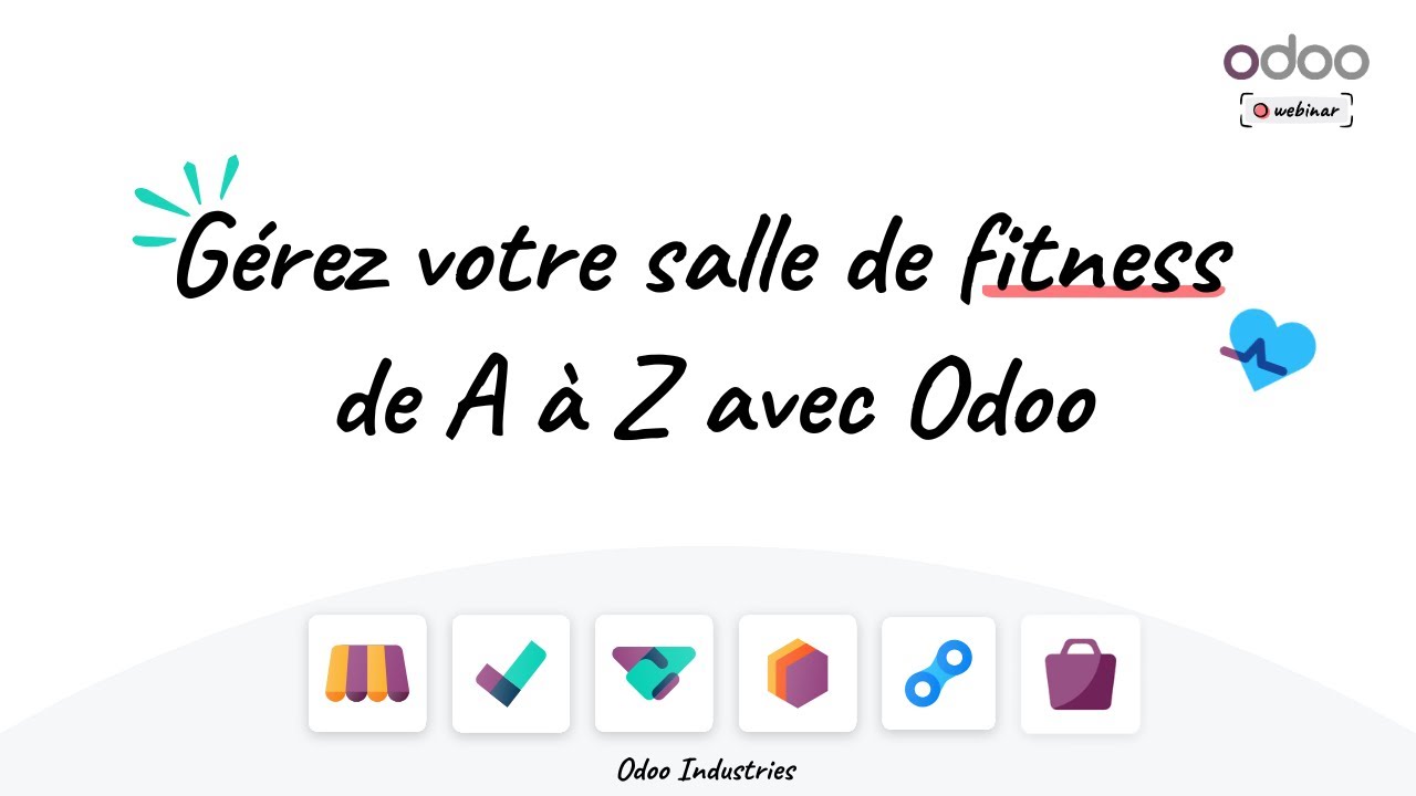 Webinaire Industrie - Gérez votre salle de fitness de A à Z avec Odoo