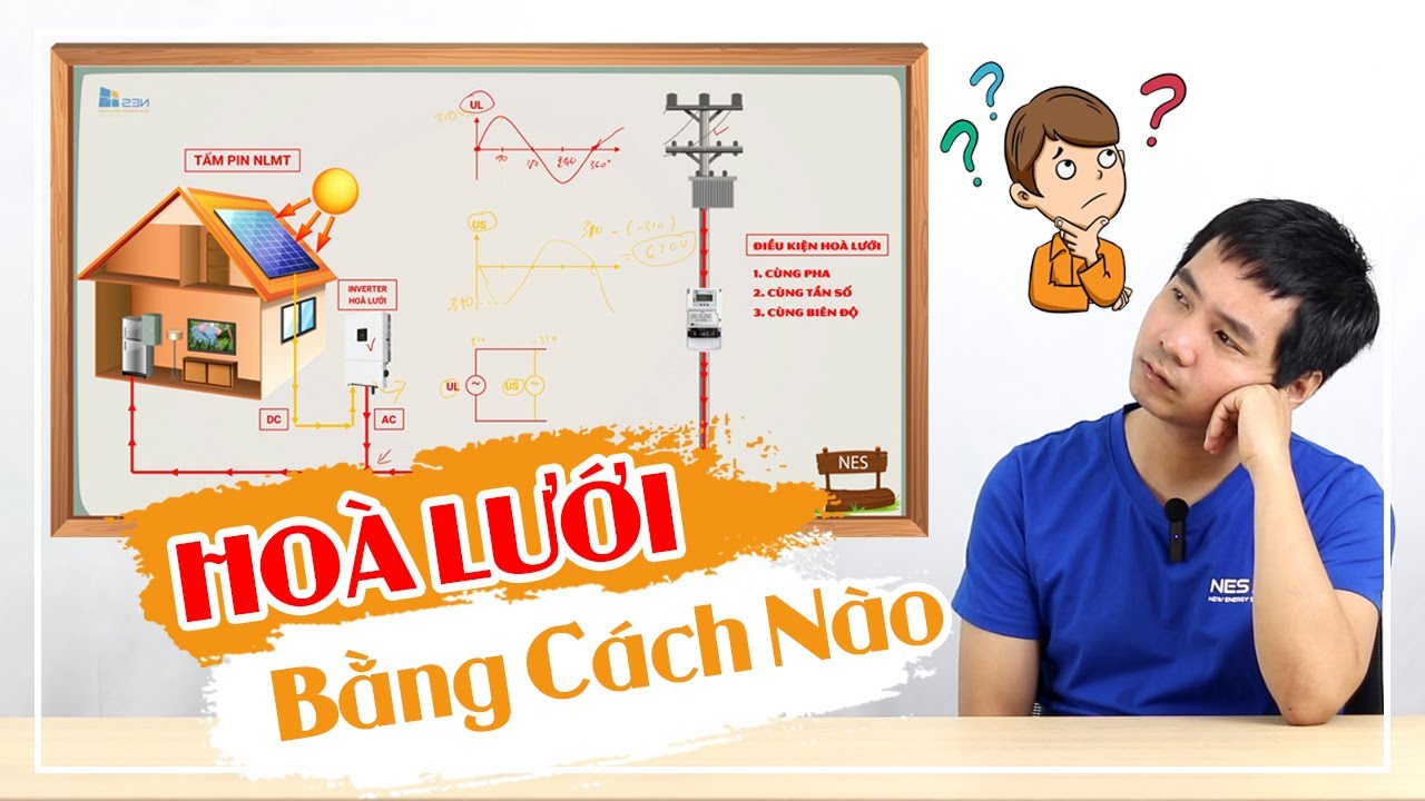 Điện mặt trời hoà lưới như thế nào? Điều kiện để hoà lưới là gì?