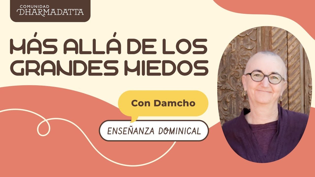 Más allá de los grandes miedos