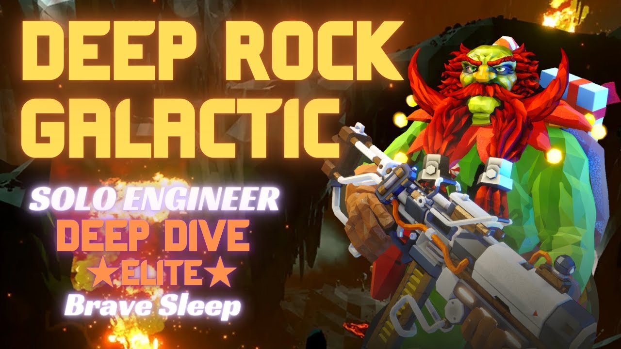 Deep Rock Galactic - Solo Engineer - Deep Dive Elite Brave Sleep
