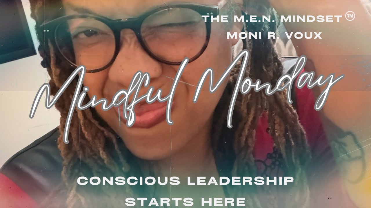 Mindful Monday Reset 2026 | Conscious Leadership Starts Here