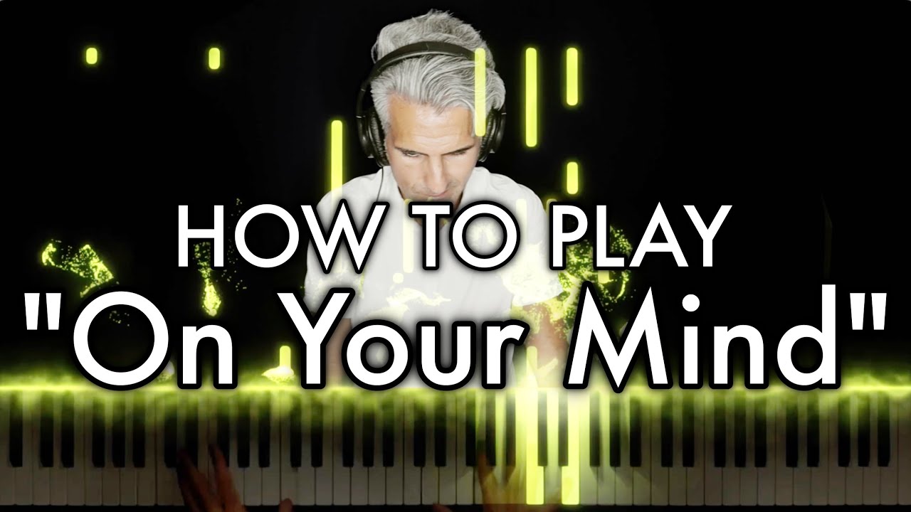 Juice WRLD - On Your Mind PIANO TUTORIAL