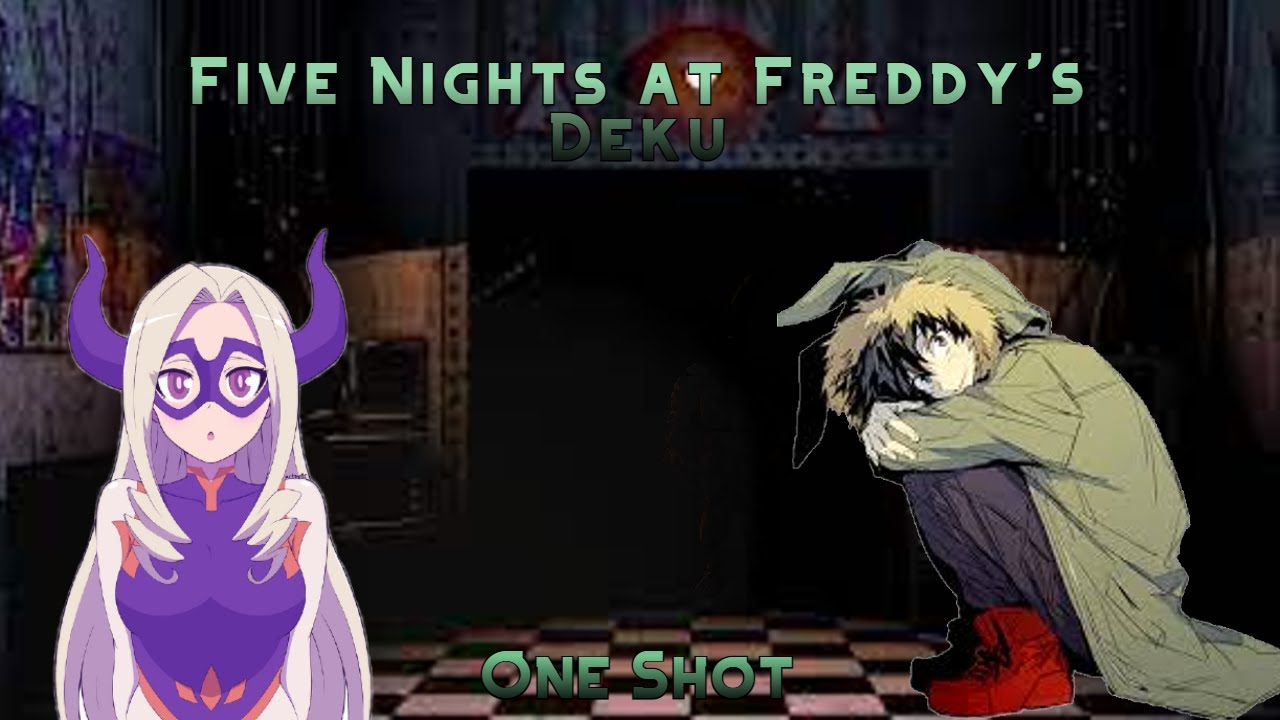 FNAF Vigilante Rehab Deku One Shot