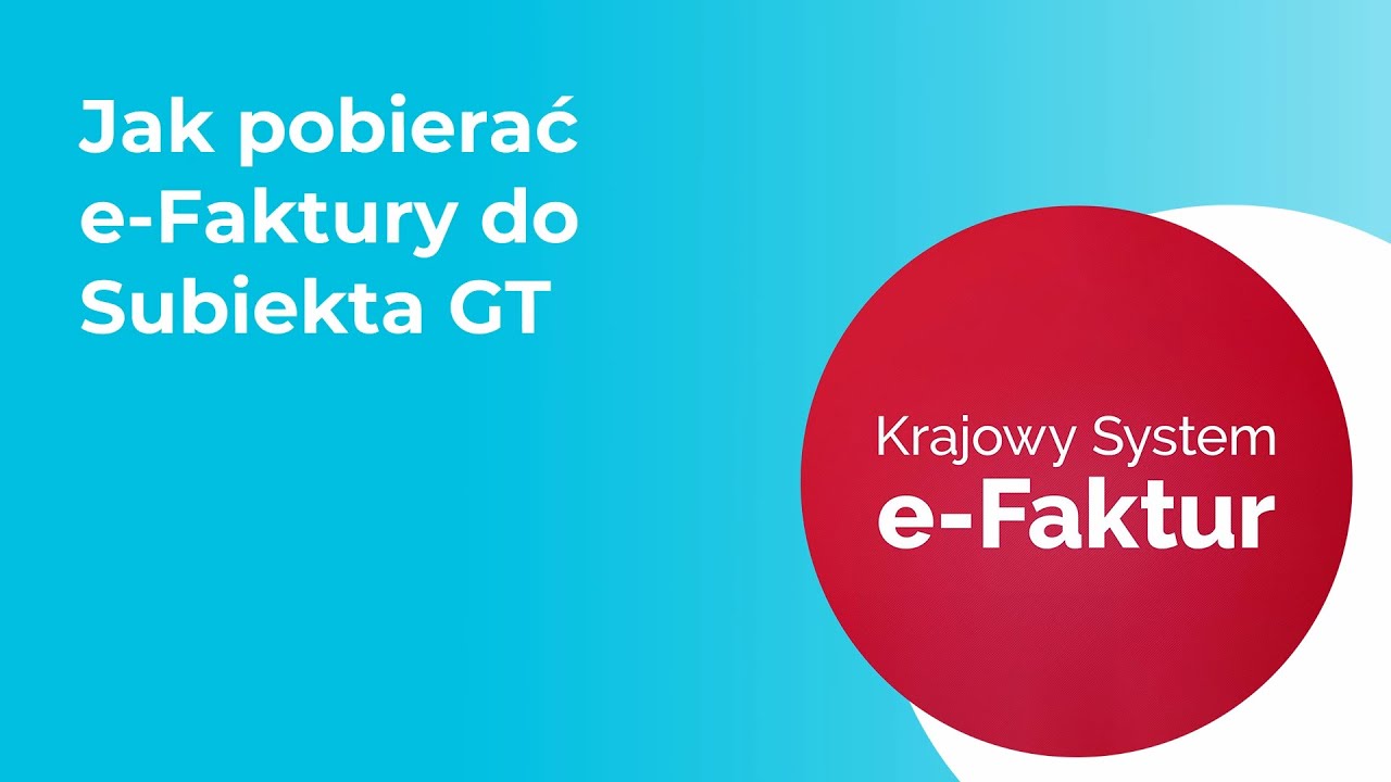Jak pobierać e-Faktury do Subiekta GT
