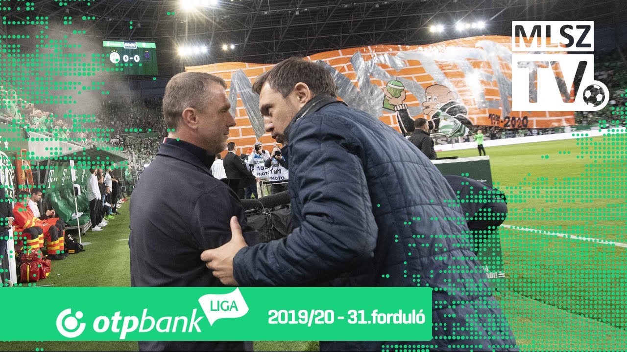 Ferencvárosi TC – Újpest FC | 1-0 | (0-0) | OTP Bank Liga | 31. forduló | MLSZTV