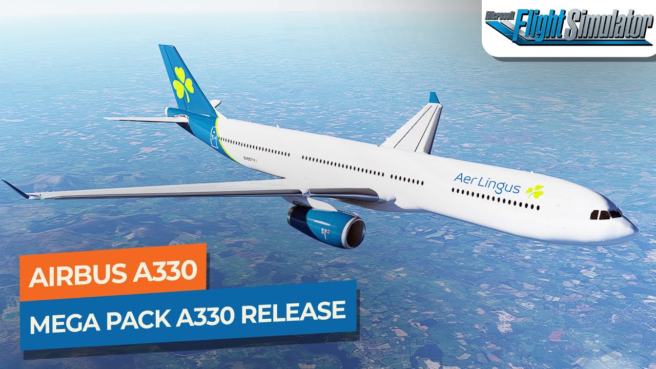 [MSFS] Dublin to London Heathrow - Airbus A330 Aer Lingus｜Drawyah