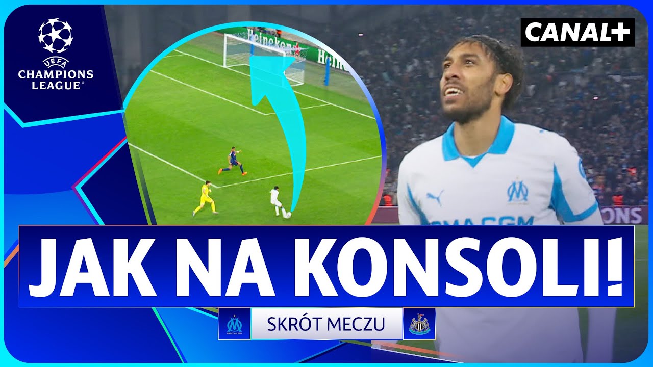 BŁĄD BRAMKARZA I IDEALNY ROGAL! AUBA W TOP FORMIE! MARSYLIA  - NEWCASTLE, SKR&Oacute;T MECZU