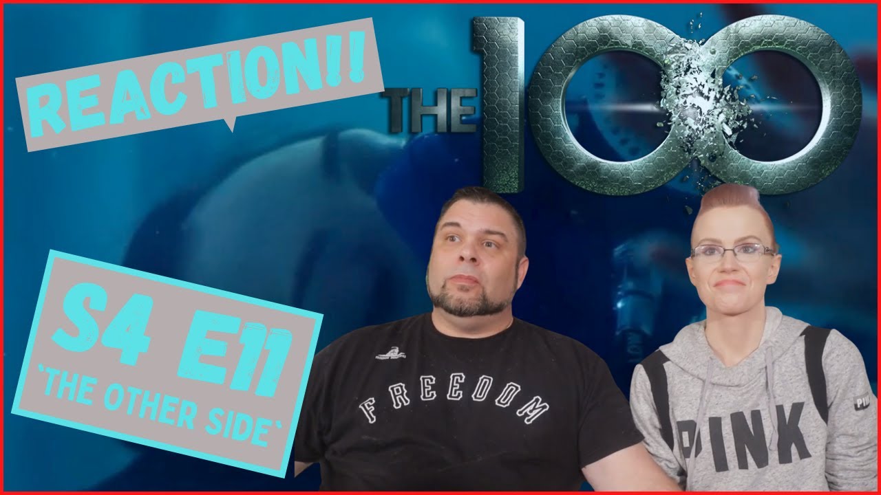 The 100 | S4 E11 'The Other Side' | Reaction | Review