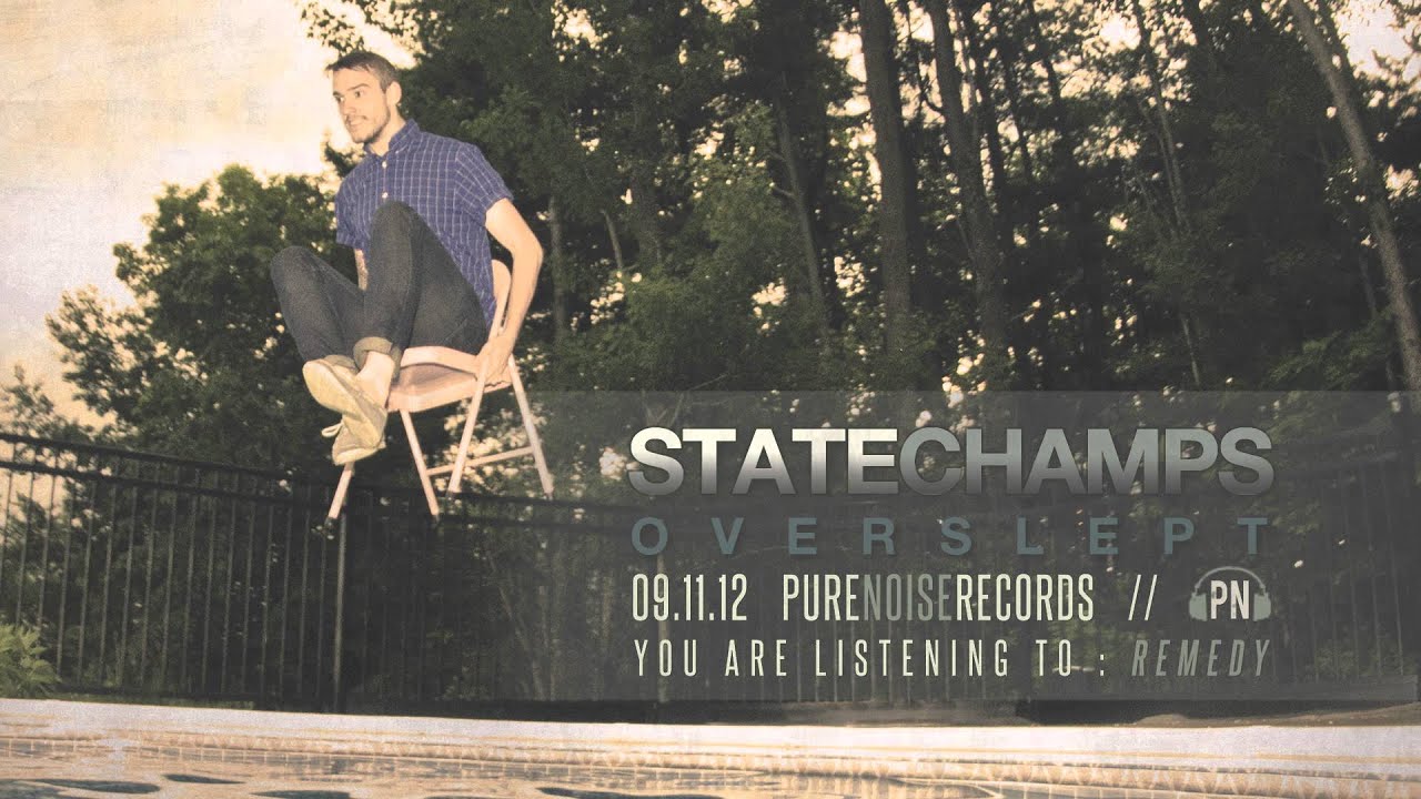 State Champs - Remedy