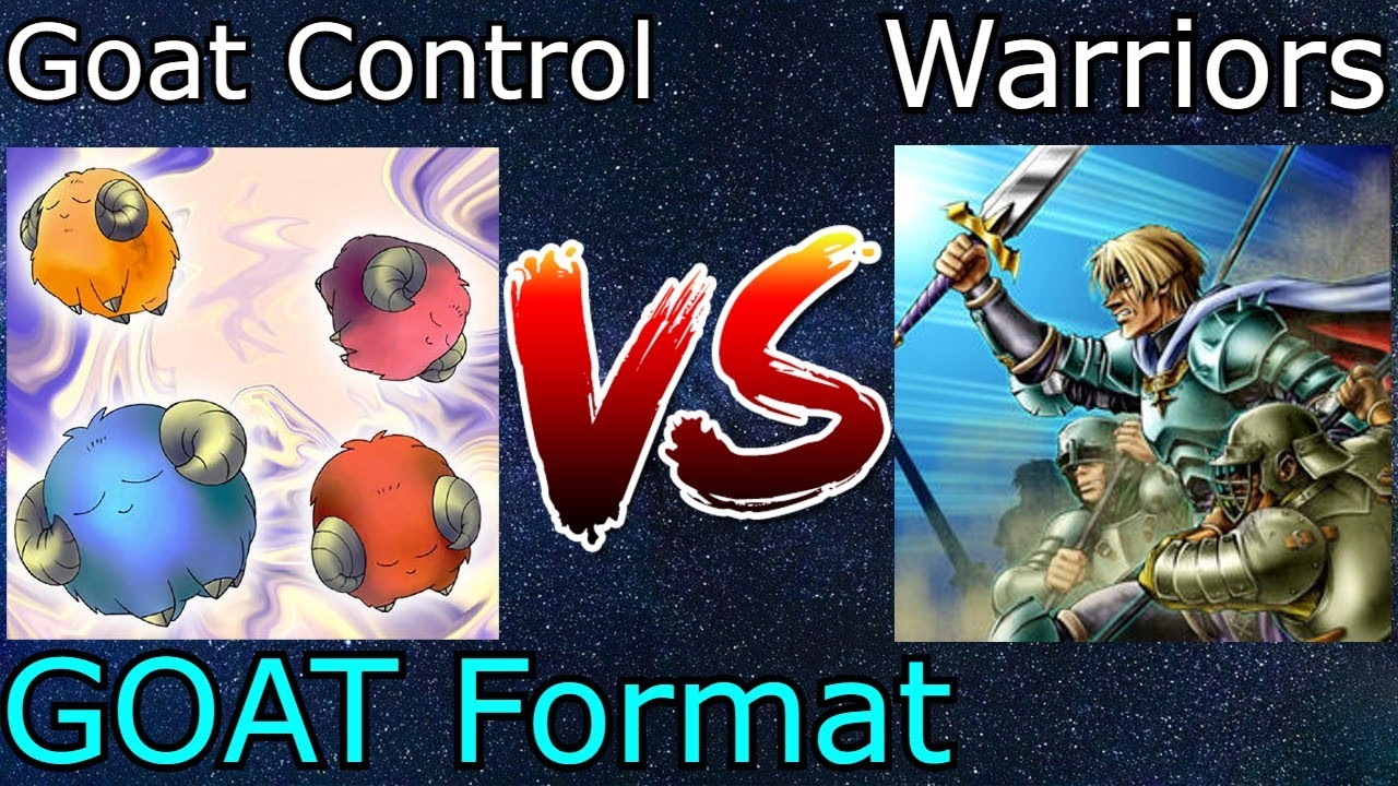 ☆ThrowBack Thursday☆ Goat Control Vs Warriors GOAT Format Yu-Gi-Oh!