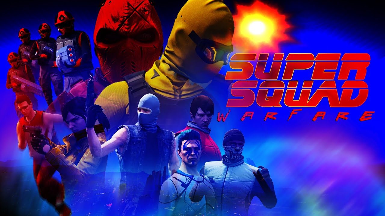 Super Squad: Warfare | GTA 5 Movie Machinima
