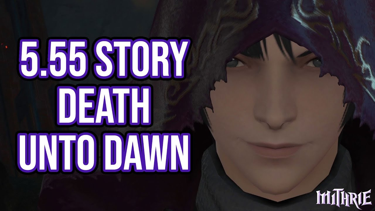 FFXIV 5.55 1539 Shadowbringers MSQ Part 2: Death Unto Dawn