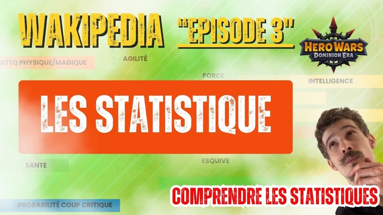 WakiPedia - Episode 3 - Statistics - Beginner's Guide - Various Tips - Hero Wars