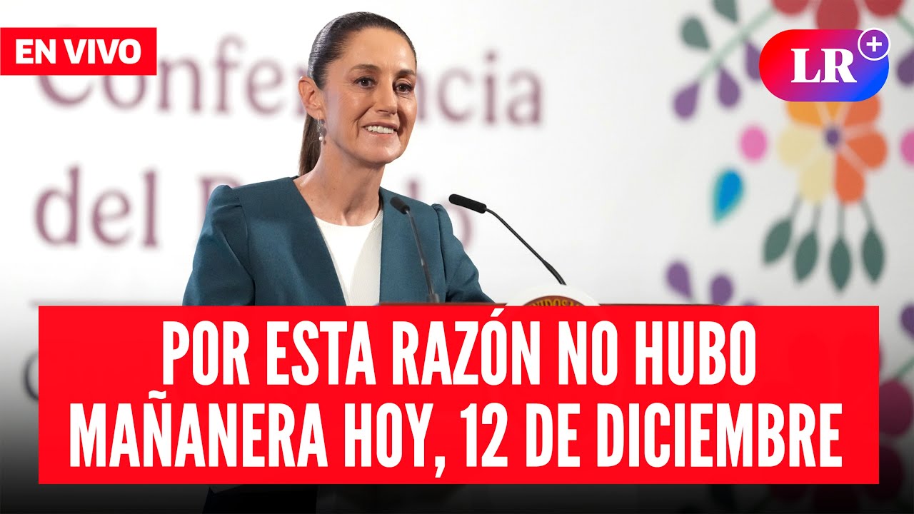 🔴 Claudia Sheinbaum EN VIVO en la Mañanera de HOY, 12 de diciembre 2025 | #EnDirectoLR