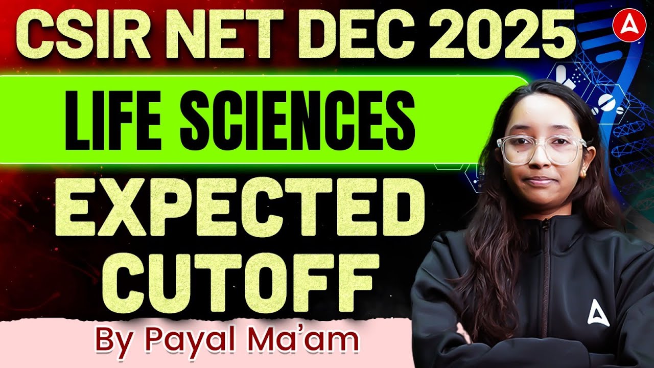 CSIR NET Dec 2025 Life Sciences Expected Cut Off | Category Wise Analysis