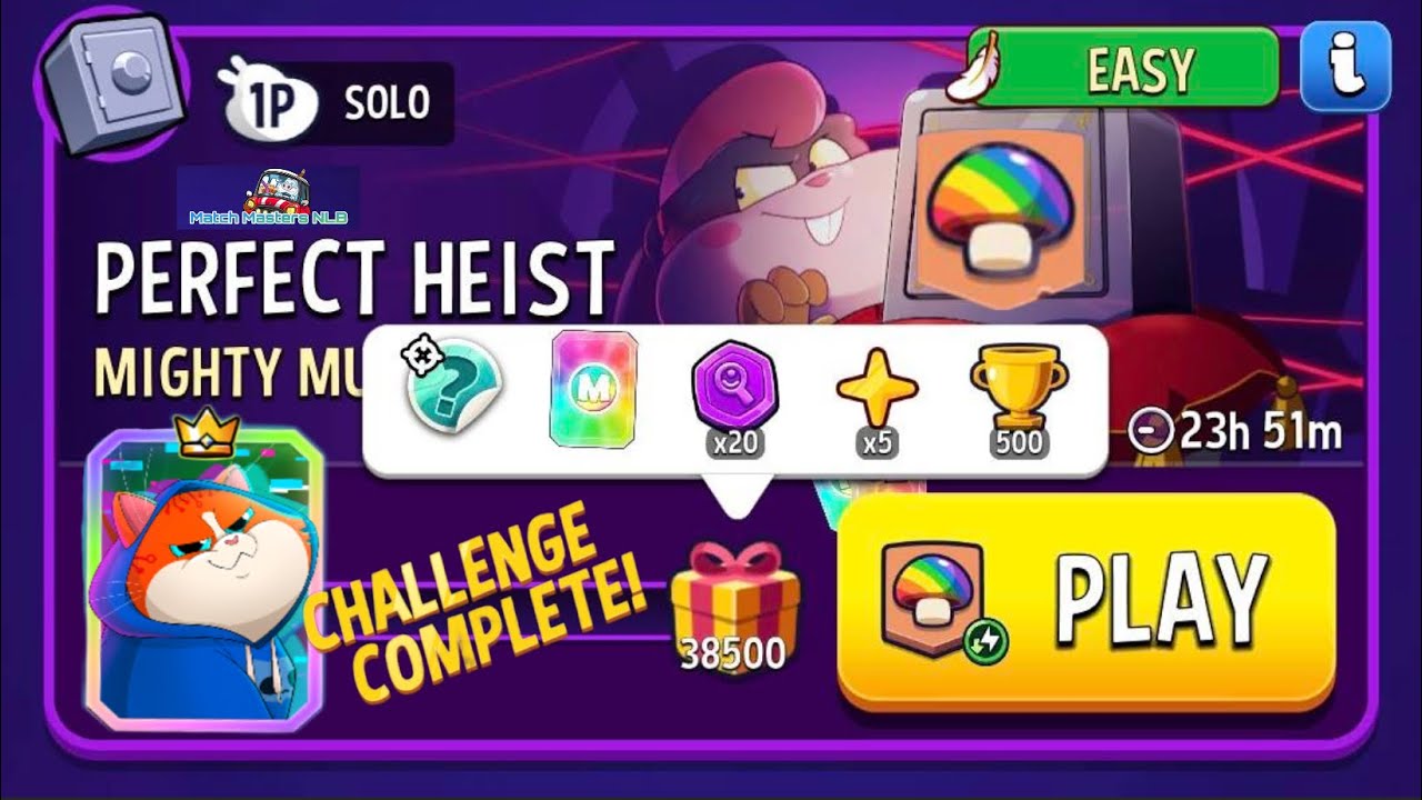 Solo challenge match masters Perfect Heist EASY Mighty Mushrooms 🍄 38,500 points 