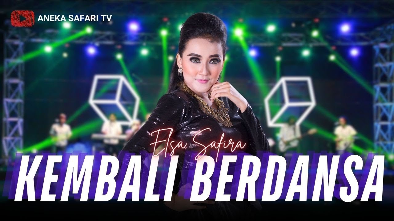 Elsa Safira - Kembali Berdansa (Official Music Video)