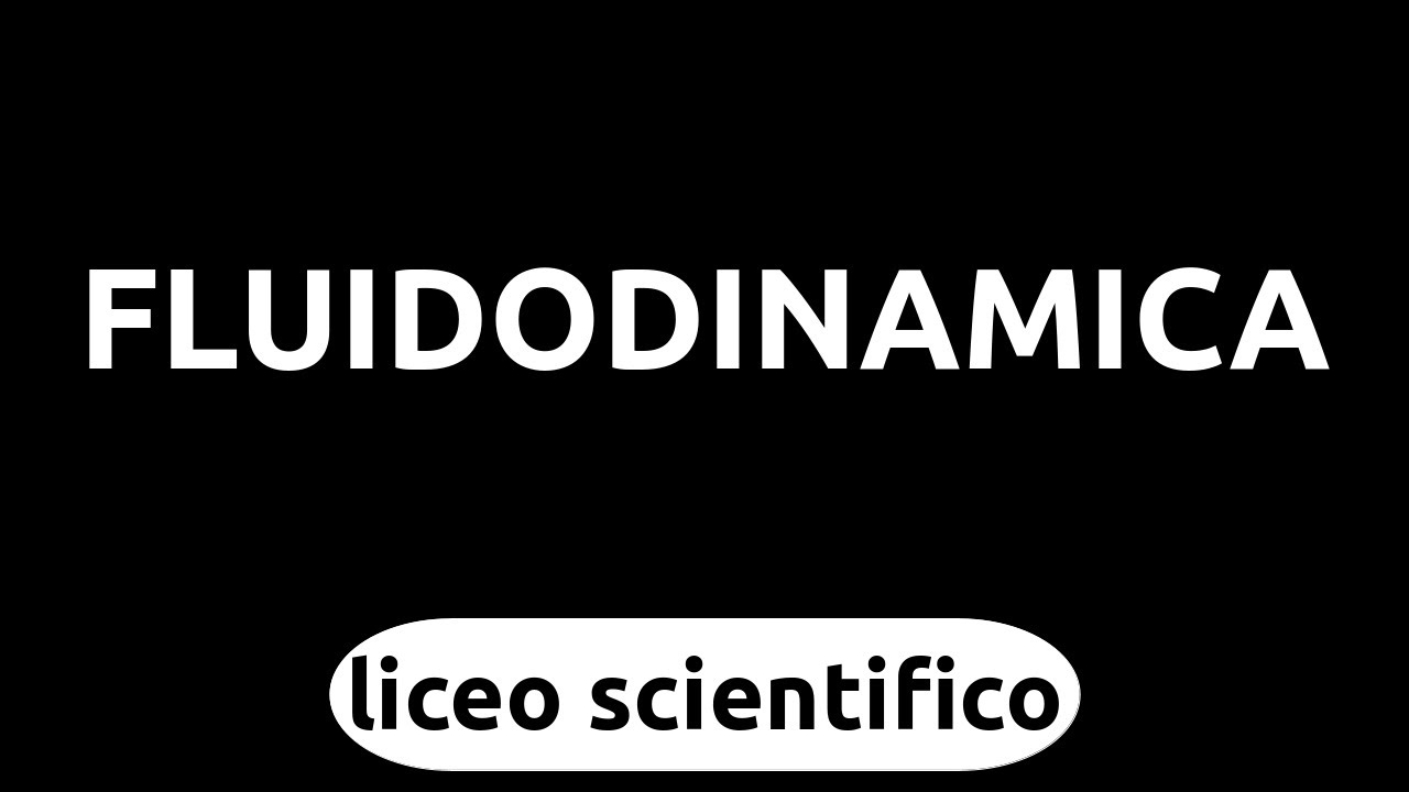 Teoria - Fluidodinamica