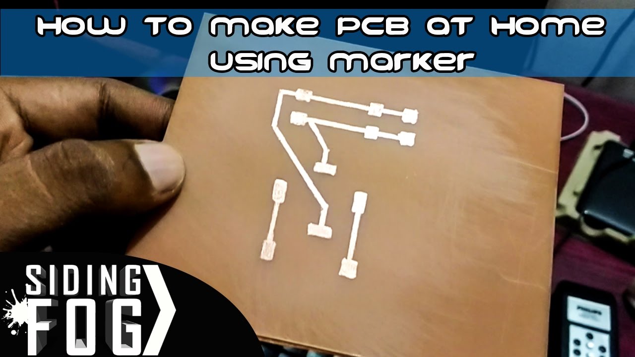 How To Make PCB At Home Using Marker