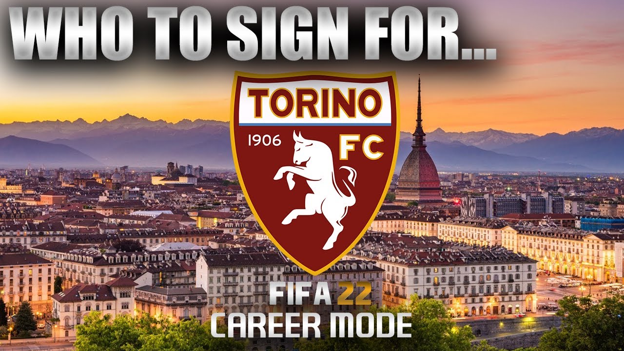 FIFA 22 | Who To Sign For... TORINO CAREER MODE