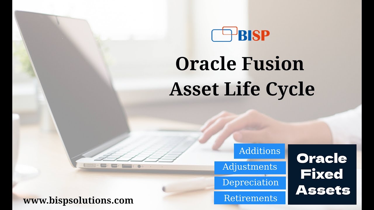 Oracle Fusion Fixed Asset | Oracle Fusion Asset Life Cycle | Getting Started with Fusion Fixed Asset