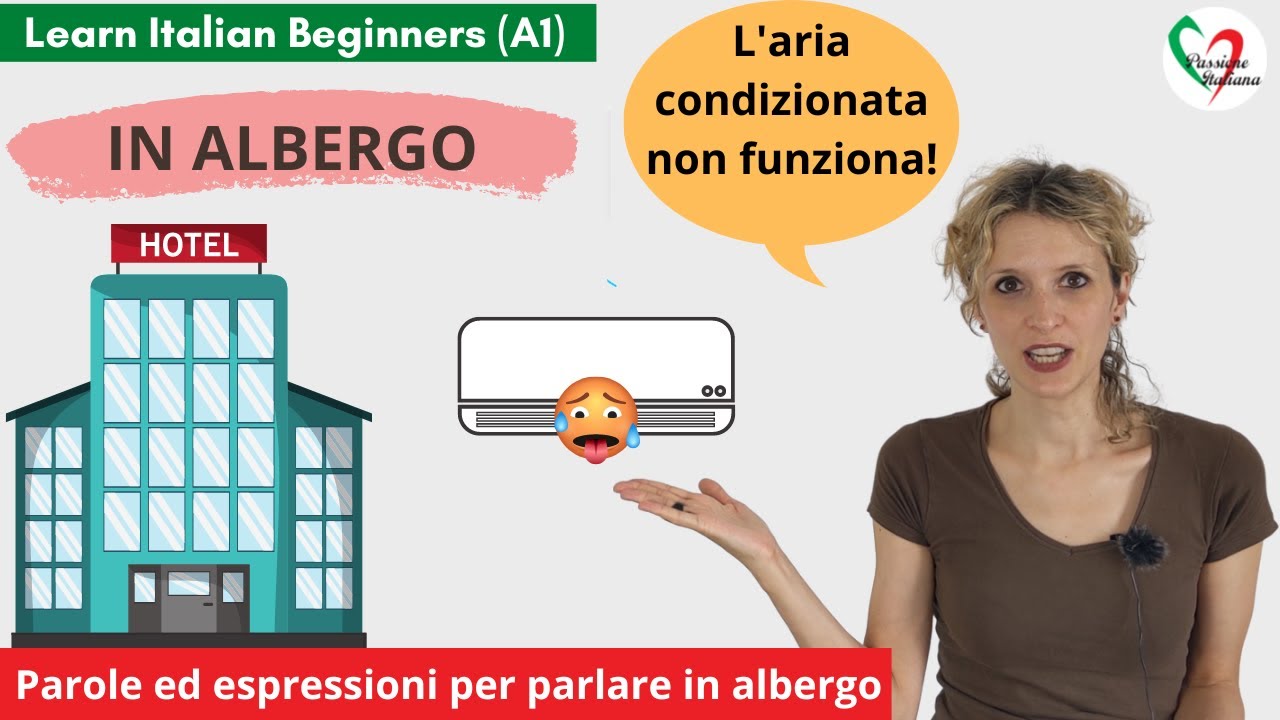 39. Learn Italian Beginners (A1): In albergo- Vocabulary and expressions to talk in a hotel
