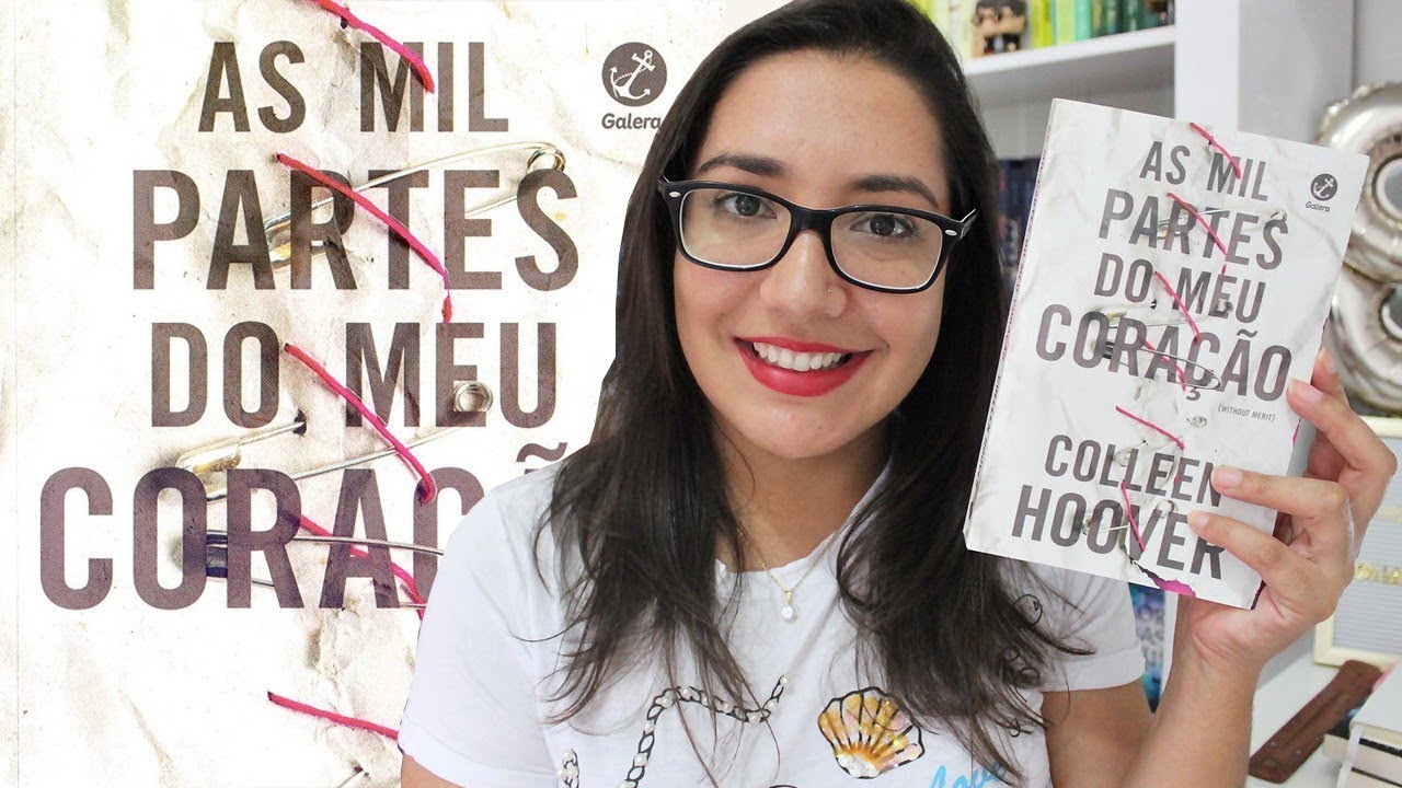 AS MIL PARTES DO MEU CORAÇÃO por Colleen Hoover | Amiga da Leitora