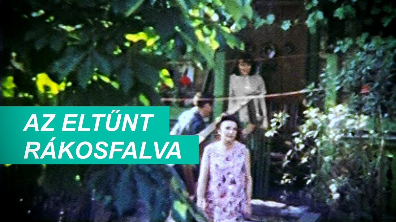 Sosem látott archív felvételek az egykori Rákosfalváról