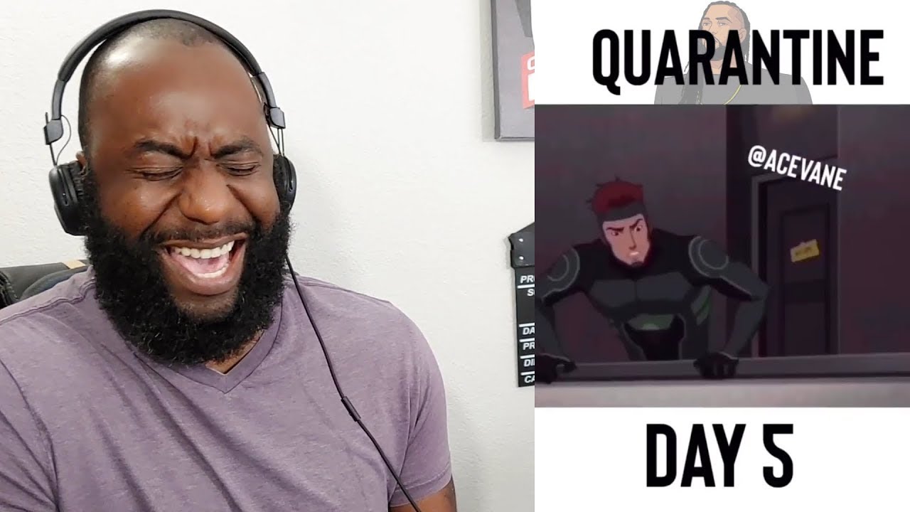 Acevane - Quarantine: Day 1-5 | Uncensored | Reaction