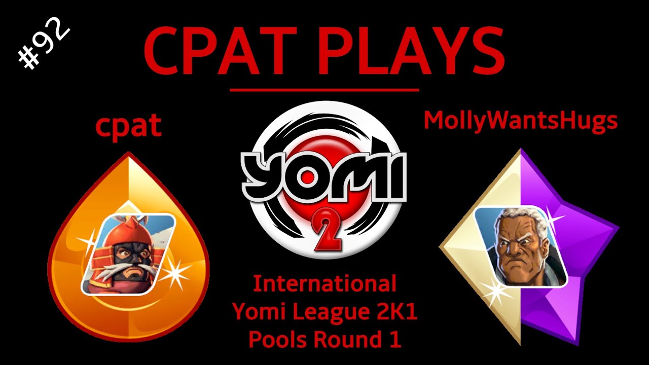 [YOMI 2] IYL2K1: Pools Round 1 - cpat vs. MollyWantsHugs (Ep. 92) (No Commentary)