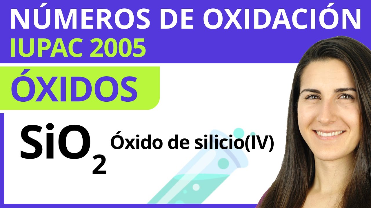 ÓXIDOS - Nomenclatura con Números de Oxidación 🧪 Formulación Inorgánica IUPAC 2005