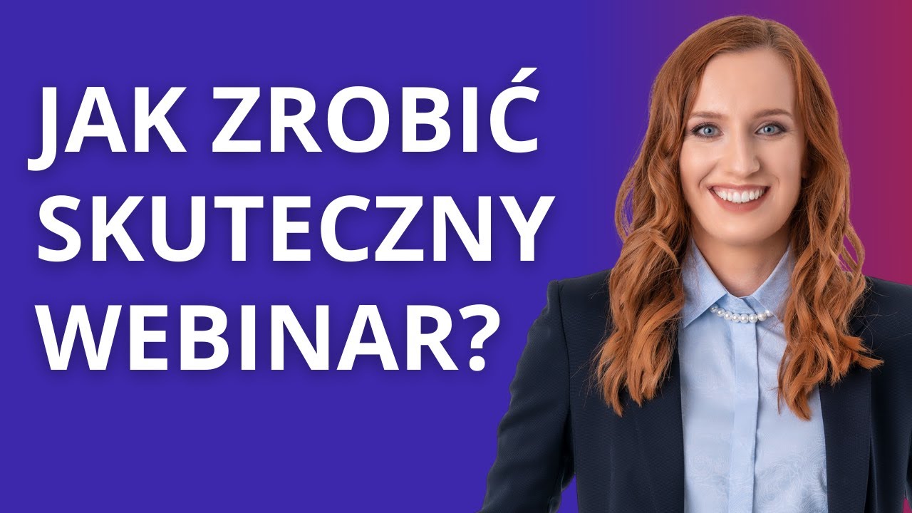 Jak Zrobić Webinar?  Jak Zorganizować i Na Czym Polega Webinar? | Anna PRO
