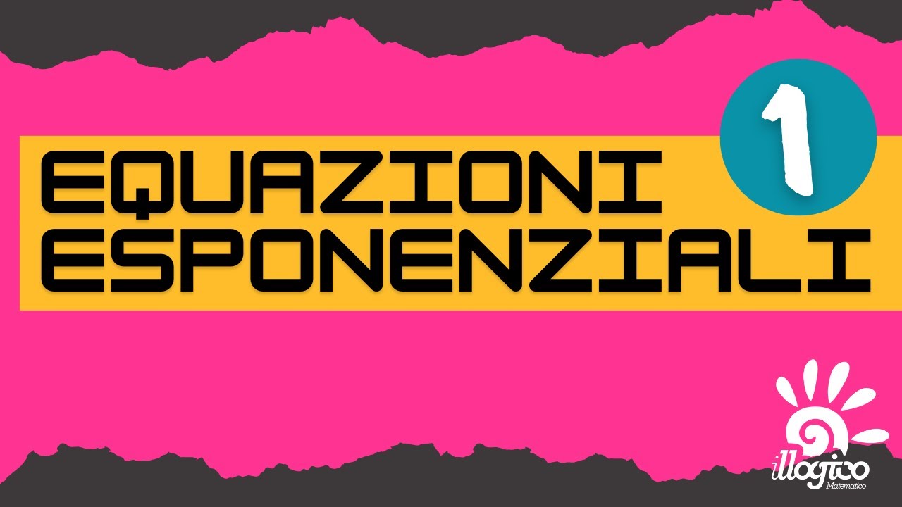 Equazioni esponenziali - 1