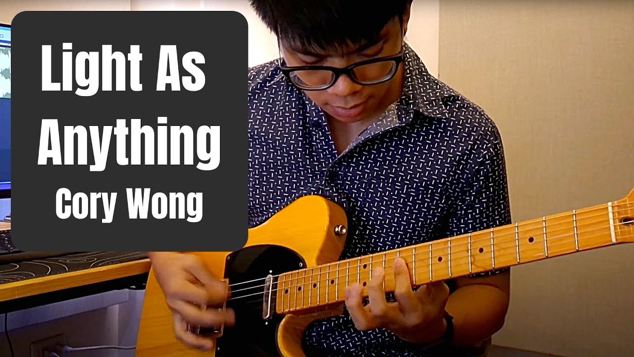 Light As Anything [Cory Wong, Robbie Wulfsohn] - Guitar Cover