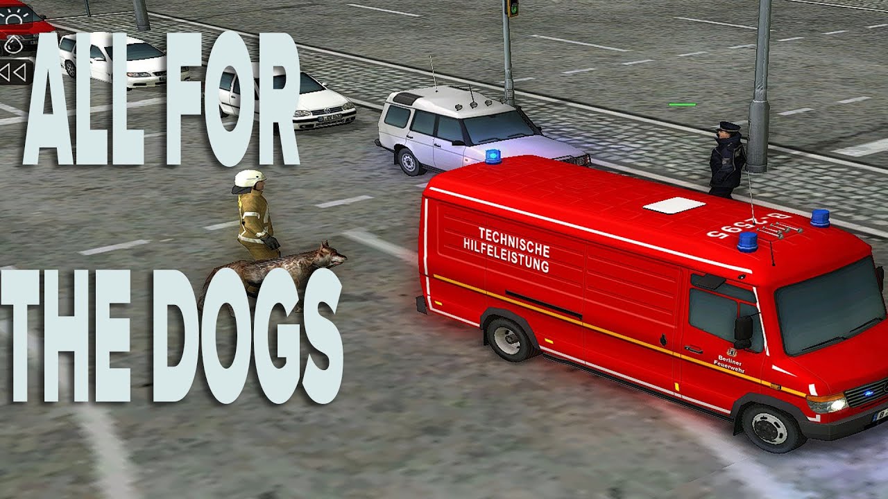 Emergency 4 ERS Berlin Mod - IT'S ALL FOR THE DOGS