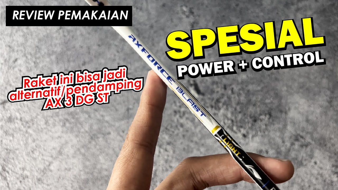 Power Control Lining Axforce Blast Enak Buat Akurasi