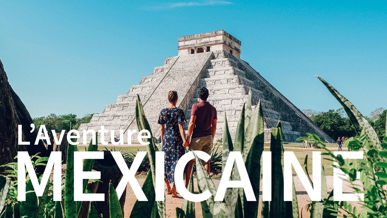 MEXIQUE, une destination exceptionnelle - TheCheerfulist