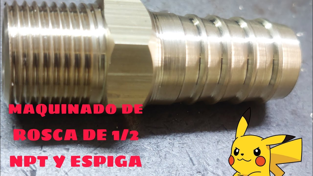 torno paralelo = maquinado de rosca de 1/2 npt y espiga de 3/4 para manguera!!