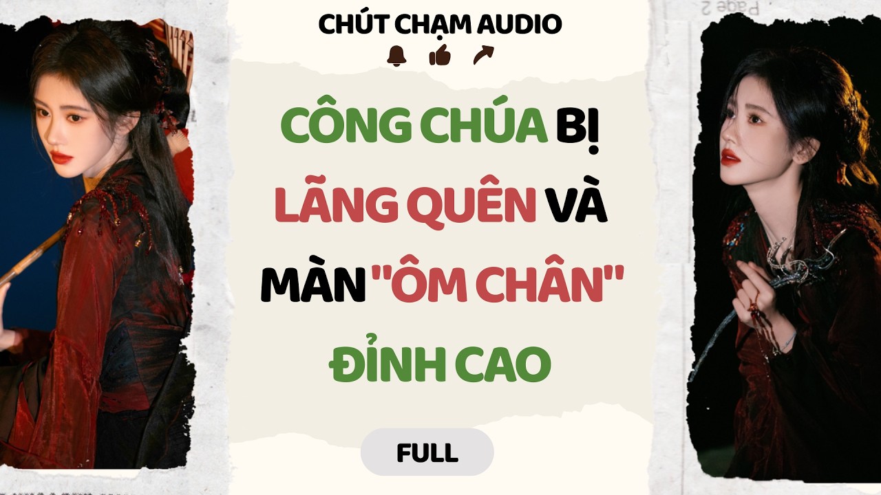 Full Audio | NÀNG CÔNG CHÚA 
