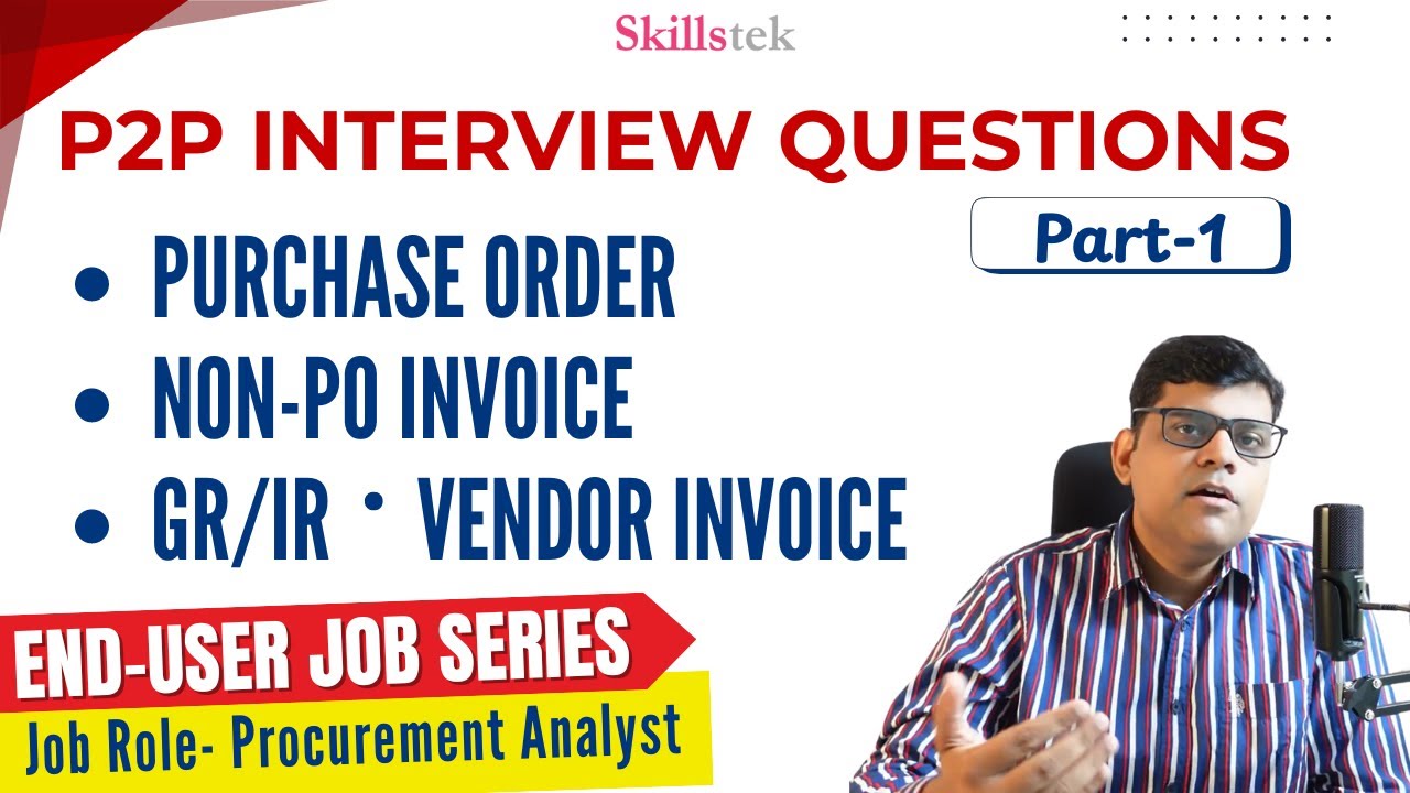 P2P Interview Questions | For B.Com/M.Com/MBA | End-User Job Analysis - Procurement Analyst