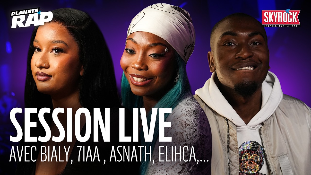 SESSION LIVE avec Bialy, Elihca & Yena Blue #PlanèteRap