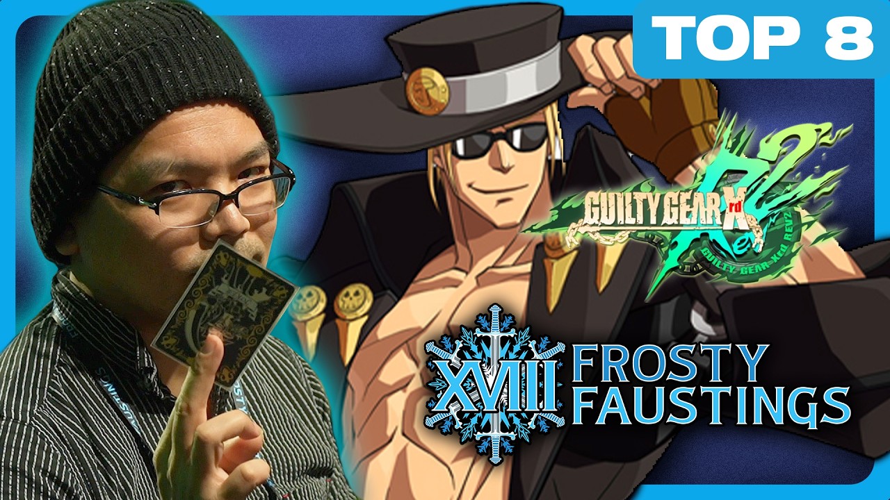 GGXRD Top 8 - Frosty Faustings XVIII 2026 (Dizzy, Sin, Jam, Baiken) Guilty Gear Xrd Rev 2 Tournament