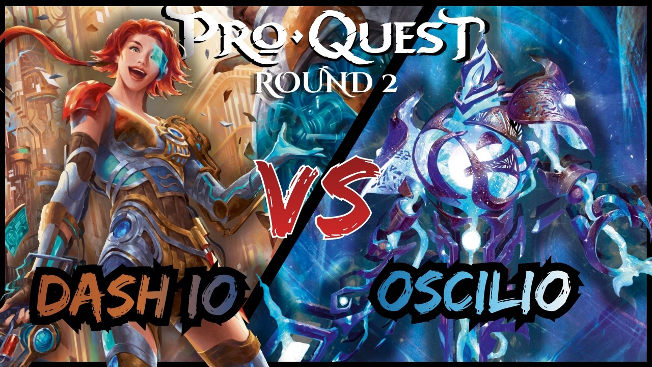 Dash IO vs Oscilio - Round 2 | Pro Quest Las Vegas | Classic Constructed